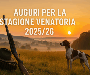 Un Augurio per la prossima Stagione Venatoria